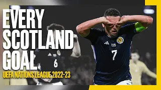 🏴󠁧󠁢󠁳󠁣󠁴󠁿 EVERY Scotland Goal From The 2022-23 UEFA Nations League! | Scotland National Team