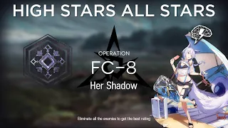 Arknights What The Firelight Casts FC-8 Easy + Medal Guide