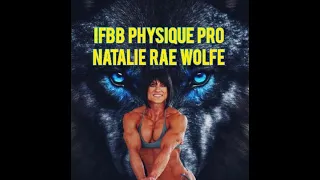 My Interview With IFBB Physique Pro Natalie Rae Wolfe