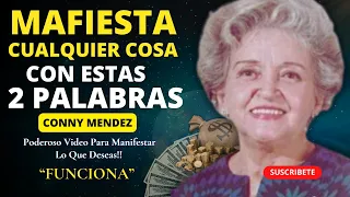 SOLO REPITE ESTAS 2 PALABRAS Y MANIFESTARAS TODO LO QUE QUIERAS – CONNY MÉNDEZ - LEY DE LA ATRACCION