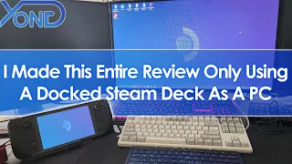 I Made This Entire Review Only Using A Steam Deck + JSAUX 's M.2 SSD Dock As A PC