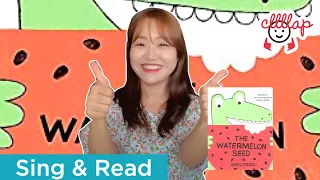 Children's Book Song | 🍉🐊The Watermelon Seed 수박씨를 삼켰어! | Read Aloud & Sing Along 영어그림책 노부영 책육아