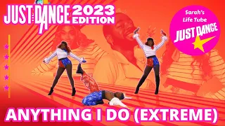 Anything I Do (Extreme), CLiQ Ft. Ms Banks, Alika | MEGASTAR, 3/3 GOLD, P1 | Just Dance 2023