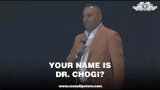 Your Name Is Dr. Chogi? | Russell Peters