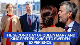 The second day of Queen Mary and King Frederik visit to Sweden Experience