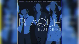Blaque - Blue Jeans (Acapella) (2007)