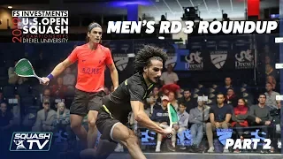 Squash: U.S. Open 2019 - Men's Rd 3 Roundup Pt.2