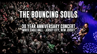 Bouncing Souls 30th Birthday Show Live at White Eagle Hall -  Jersey City, NJ