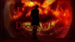 Doctor Who | Take Me To Church