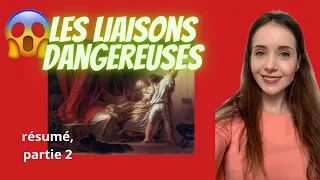 Liaisons dangereuses: résumé (partie 2)