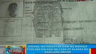 BP: Ginang, natangayan daw ng mahigit P200,000 halaga ng cash at alahas ng kanilang driver
