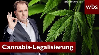 Cannabis-Legalisierung: Jetzt geht es los! | Anwalt Christian Solmecke