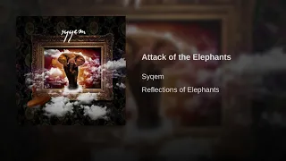 Attack of the Elephants