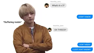 BTS tExTs - When No One Knows What 6 x 3 Equals