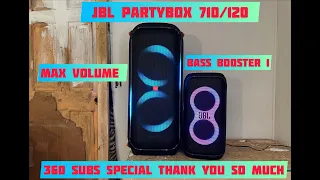 JBL PARTYBOX 710/120 max volume bass booster 1 360 subs special thank you so much 😊🥳🎉🤜🤛
