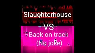 Slaughterhouse vs Back on Track (no joke) #short #shorts