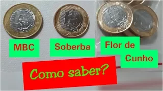 Saiba se sua moeda é MBC, SOBERBA ou FLOR DE CUNHO! Veja como identificar.