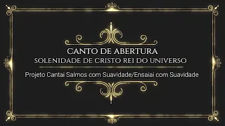 CRISTO REI DO UNIVERSO - CANTO DE ENTRADA