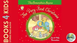 Kids Books Read Aloud: Christmas Books: The Berenstain Bears The Very First Christmas