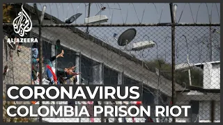 Colombia coronavirus: 23 killed in prison riot