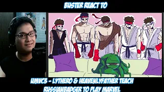 Buster Reacts to UMvC3 - Lythero & HeavenlyFather teach RUSSIANBADGER to play Marvel Stream