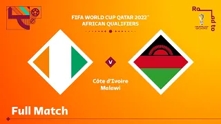 Côte d'Ivoire v Malawi | FIFA World Cup Qatar 2022 Qualifier | Full Match