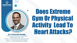 Does Extreme Gym Or Physical Activity Lead To Heart Attacks? | Medicover Hospitals
