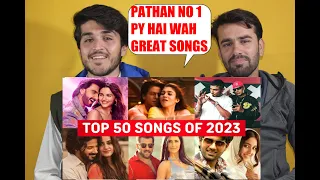 Top 50 Hindi Bollywood Songs Of 2023 - Most Viewed Indian Songs 2023 (Top 50) AFGHAN REACTION