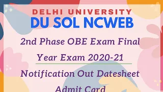 DU Sol 2nd phase OBE Exam Datesheet Admit Card DU SOL Official Notification Released