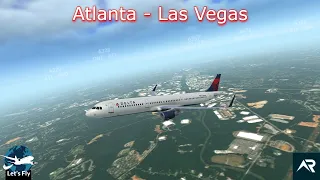 ATL to LAS: Delta A321 Flight Simulation | RFS - Full Journey (Hartsfield-Jackson to Harry Reid)