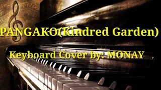 Pangako(Kindred Garden) | Keyboard Cover by MONAY | + Lyrics & Chords