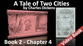 Book 02 - Chapter 04 - A Tale of Two Cities by Charles Dickens - Congratulatory