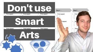 AVOID SMART ARTS IN POWERPOINT - Why you should not use SmartArt in PPT and what to do instead