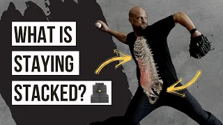 What is "Staying Stacked"? | Pitching Mechanics