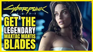 How To Get SECRET MAXTAC MANTIS BLADES - Melissa Rory LEGENDARY BLADES in Phantom Liberty DLC