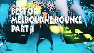 Best Of Melbourne Bounce [Part 1]