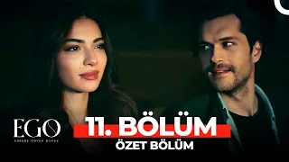 EGO 11. Bölüm Özet