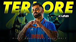 TERI ORE X VIRAT KOHLI💞 || 4K STATUS EDIT || BEAT SYNC EDIT | HD_EDITZZ • #cricket #king #viral