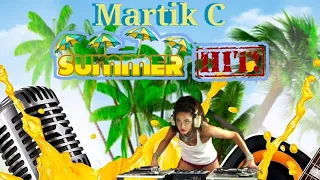 Martik C - Summer hit 🌅🔊💦
