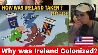 American Reacts Why was Ireland Colonized by the English?