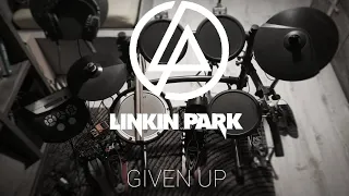 Linkin Park - Given Up | Drum Cover