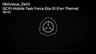 |SCP| Mobile Task Force Eta-10 (Fan Theme)