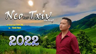 Nco Kuv Txiv Ua Luaj - Tshob Muas New Song ( Nkauj Tawm Tshiab Audio new song 2022 )