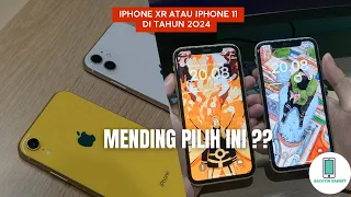 Tahun 2024 Mending  Beli iPhone XR atau iPhone 11 ?