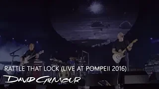 David Gilmour - Rattle That Lock (Live At Pompeii)