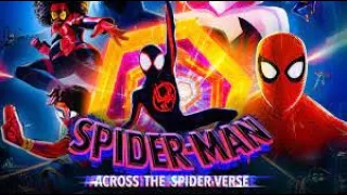 “Annihilate – Spider Man Across the Spider Verse" 1 hour version