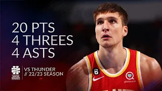 Bogdan Bogdanovic 20 pts 4 threes 4 asts vs Thunder 22/23 season