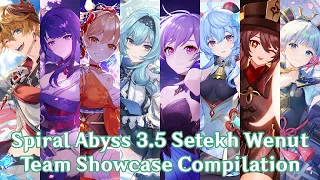 Seketh Wenut Team Compilation - Spiral Abyss 3.5 Floor 12 Various Team Comp Showcase!