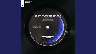 Sky Turns Dark (Extended Mix)