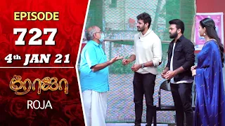 ROJA Serial | Episode 727 | 4th Jan 2021 | Priyanka | SibbuSuryan | SunTV Serial | Saregama TVShows